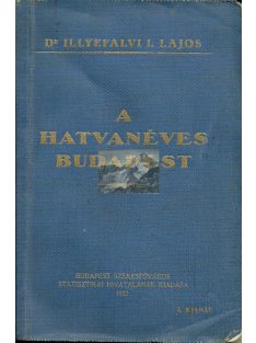 A hatvanéves Budapest, 1933