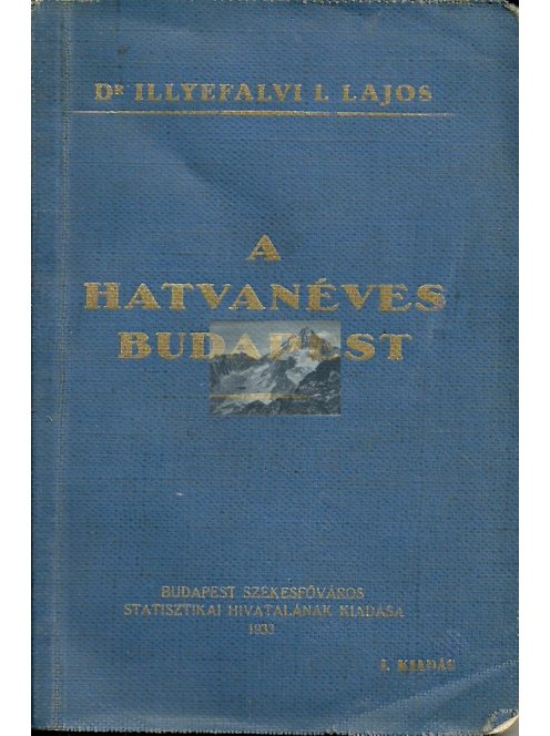 A hatvanéves Budapest, 1933