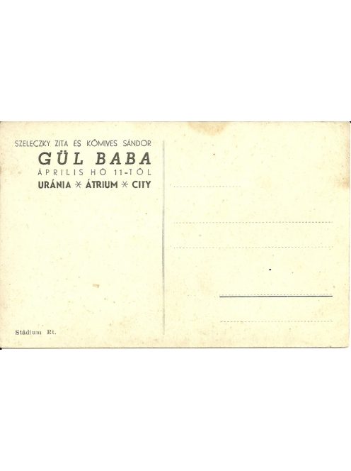 Szeleczky Zita és Kőmíves Sándor a Gül Babában