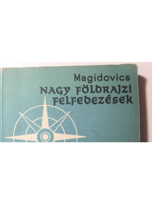 Magidovics: Nagy földrajzi felfedezések