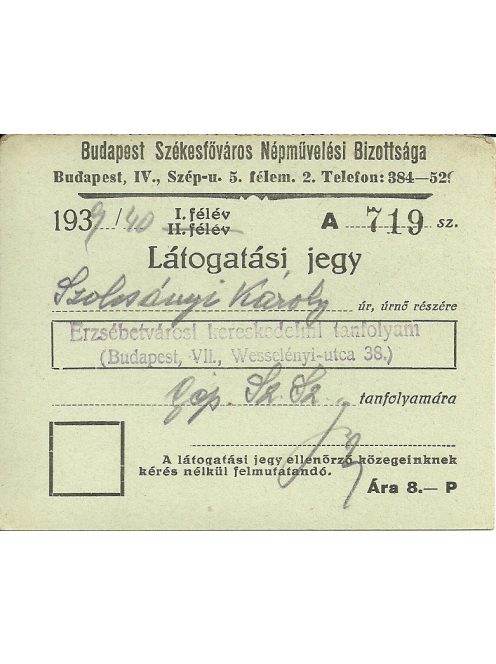 Budapest Székesfőváros Népművelési Bizottság Látogatási jegy 1939/1940