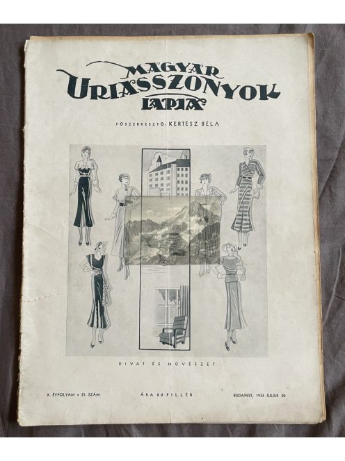 Magyar Uriasszonyok Lapja 1933. július ( X. évfolyam 19., 20., 21. szám)