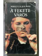 Mikszáth Kálmán: A fekete város