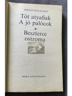   Diákkönyvtár, Mikszáth Kálmán: A ​tót atyafiak / A jó palócok / Beszterce ostroma