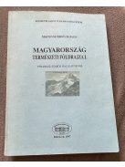 Martonné Erdős Katalin: Magyarország természeti földrajza I. 1997.