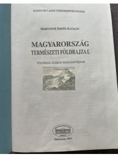  Martonné Erdős Katalin: Magyarország természeti földrajza I. 1997.