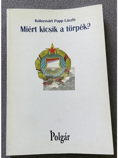 Kolozsvári Papp László: Miért kicsik a törpék?