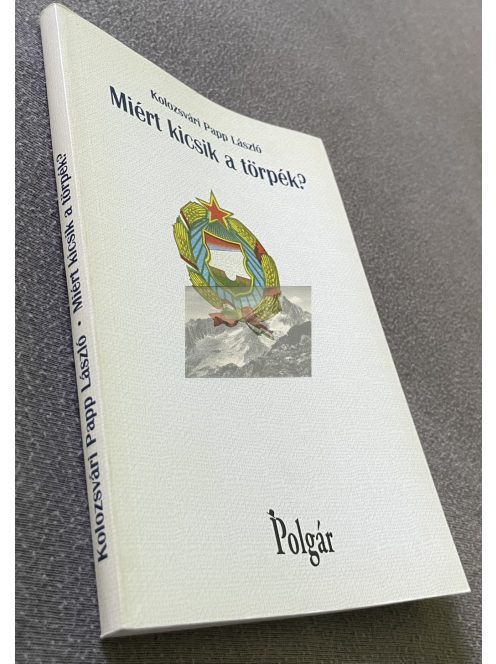 Kolozsvári Papp László: Miért kicsik a törpék?
