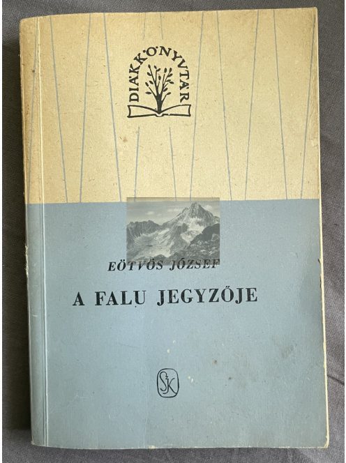 Eötvös József: A falu jegyzője 1962.