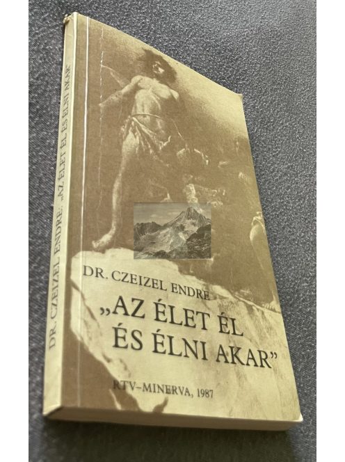 Dr. Czeizel Endre: "Az élet él és élni akar"