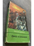 Ébred a dzsungel Vadászírók elbeszélései, Delfin könyvek
