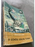 Szentiványi Jenő: A görög gálya titka, Delfin könyvek