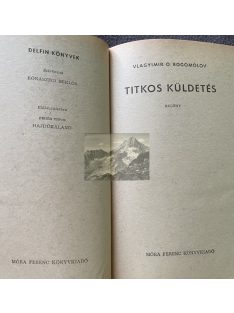 Vlagyimir O. Bogomolov: Titkos küldetés, Delfin könyvek