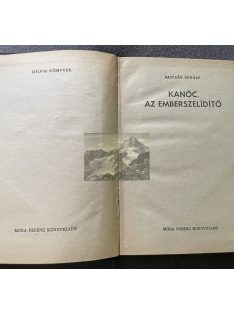  Padisák Mihály: Kanóc, az emberszelídítő, Delfin könyvek