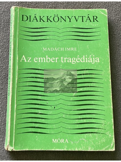 Madách Imre: Az ember tragédiája 