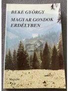 Beke György: Magyar gondok Erdélyben