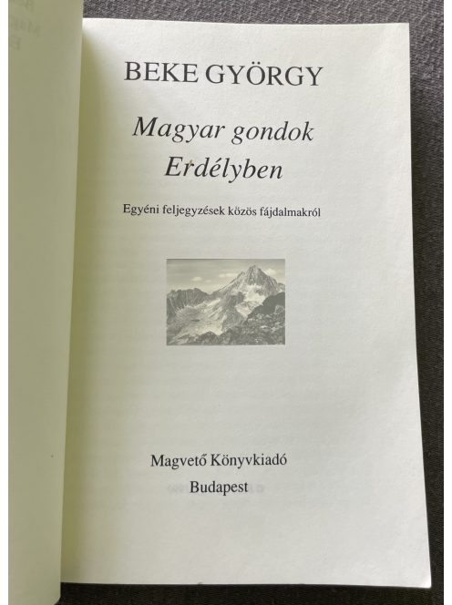 Beke György: Magyar gondok Erdélyben