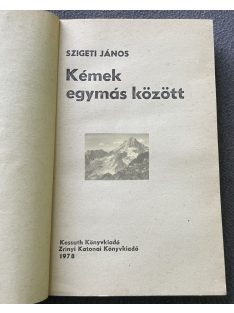 Szigeti János: Kémek egymás között