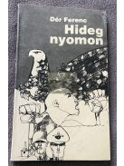 Dér Ferenc: Hideg nyomon