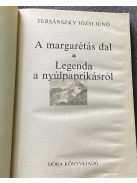 Tersánszky Józsi Jenő: A margarétás dal/Legenda a nyúlpaprikásról