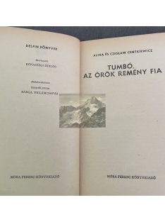   Alina és Czeslaw Centkiewicz: Tumbó, az örök remény fia, Delfin Könyvek