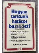 Donald H. Weiss: Hogyan tartsunk hatásos beszédet?