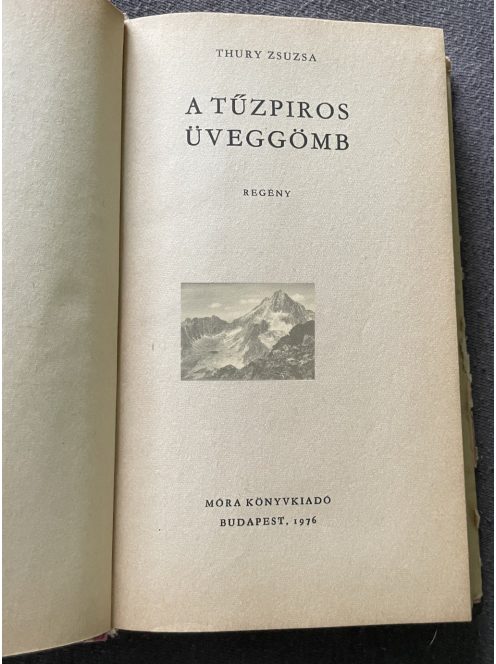 Thury Zsuzsa: A tűzpiros üveggömb, Csíkos könyvek 