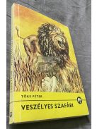 Tőke Péter: Veszélyes szafári, Delfin könyvek
