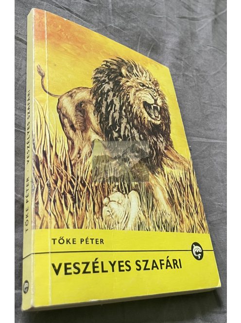 Tőke Péter: Veszélyes szafári, Delfin könyvek