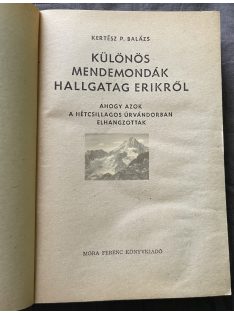   Kertész P. Balázs: Különös ​mendemondák Hallgatag Erikről, Delfin könyvek