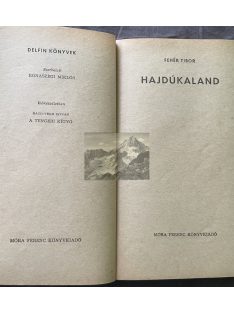Fehér Tibor: Hajdúkaland, Delfin könyvek