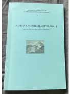 A Dráva mente állatvilága, I. / The Fauna of the Drava Region, I. (1995)