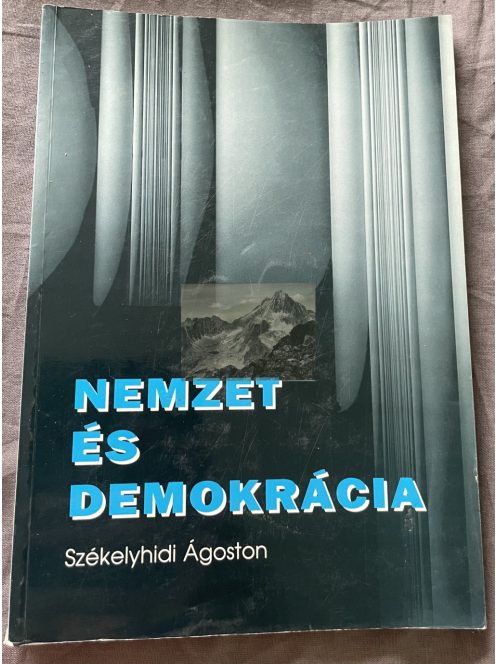 Székelyhidi Ágoston: Nemzet és demokrácia