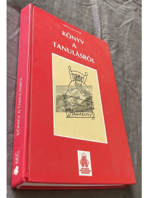 Oroszlány Péter : Könyv a tanulásról 