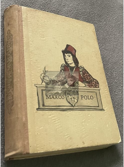 Willi Meinck: Marco Polo kalandos ifjúsága