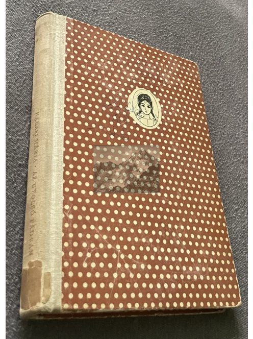 Halasi Mária: Az utolsó padban, (Pöttyös sorozat)