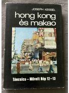 Joseph Kessel: Hong ​Kong és Makao, 1971