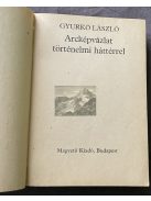 Gyurkó László: Arcképvázlat történelmi háttérrel, 1982