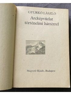   Gyurkó László: Arcképvázlat történelmi háttérrel, 1982