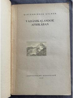 Kittenberger Kálmán: Vadászkalandok Afrikában