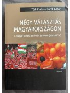 Tóth Csaba - Török Gábor : Négy választás Magyarországon