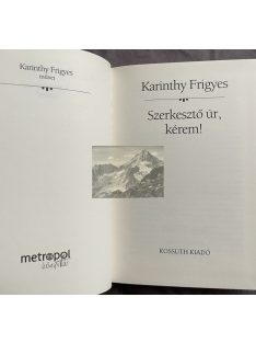 Karinthy Frigyes: Szerkesztő úr, kérem!