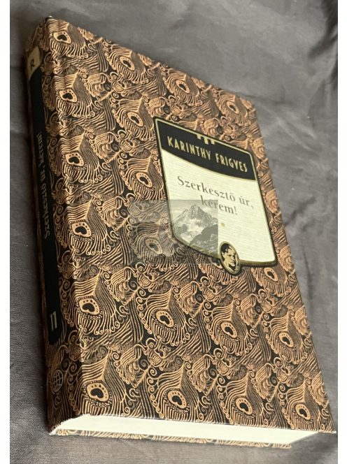 Karinthy Frigyes: Szerkesztő úr, kérem!