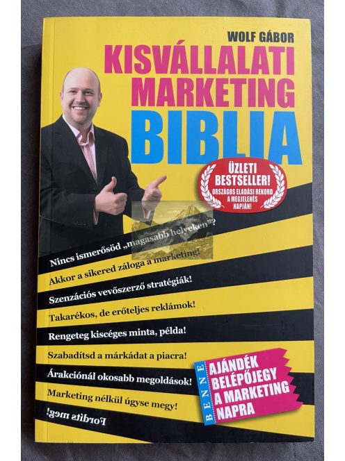 Wolf Gábor: Kisvállalati marketing biblia