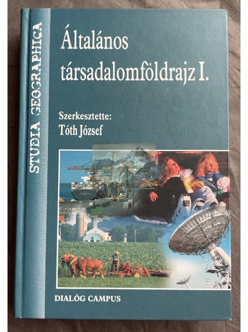 Tóth József: Általános társadalomföldrajz I.