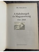 Dr. Sára János: A Habsburgok és Magyarország 950-1918