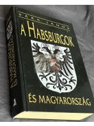 Dr. Sára János: A Habsburgok és Magyarország 950-1918