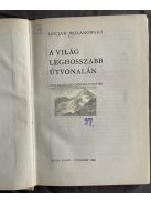 Lucjan Wolanowski: A világ leghosszabb útvonalán