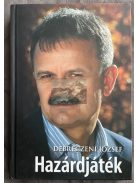 Debreczeni József: Hazárdjáték