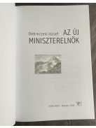 Debreczeni József: Az új miniszterelnök